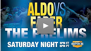 Free Aldo vs. Faber prelims on Spike Saturday night at 9 pm ET/6 PT