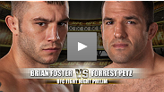 Expect Brian Foster and Forrest Petz to meet in the middle of the Octagon and trade blows until one man cannot take anymore punishment.
