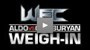 See the official weigh-in for WEC: Aldo vs. Gamburyan from Broomfield, Colorado.