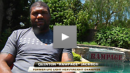 Quinton has to train while Rampage lies dormant, waiting to fight Matt Hamill on May 28th.