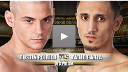 UFC&reg; on FOX Prelim Fight: Pablo Garza vs. Dustin Poirier