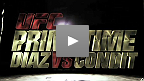 UFC Primetime: Diaz vs. Condit Episode 3