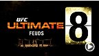 UFC Ultimate 8 Feuds