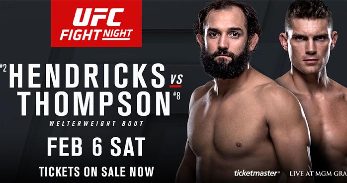Hendricks vs. Thompson Now Headlines UFC Fight Night on FS1 Feb. 6 in Las Vegas