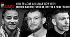 Unfiltered : Forrest Griffin, Maycee Barber, Paul Felder et compte-rendu de Denver