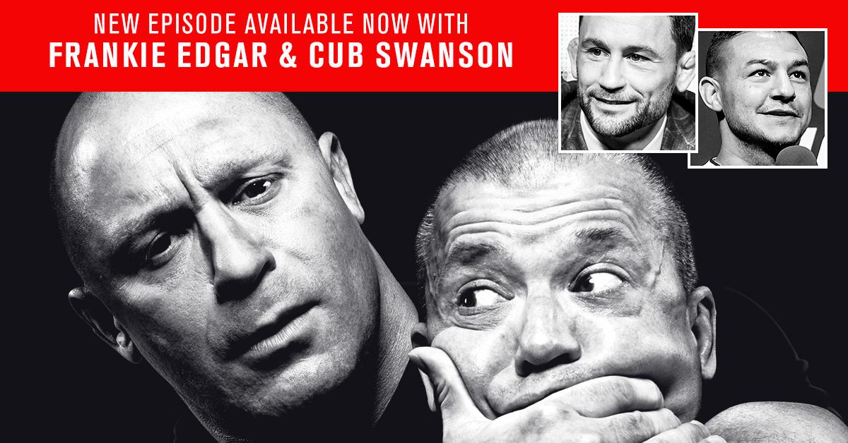 UFC Unfiltered: Frankie Edgar & Cub Swanson