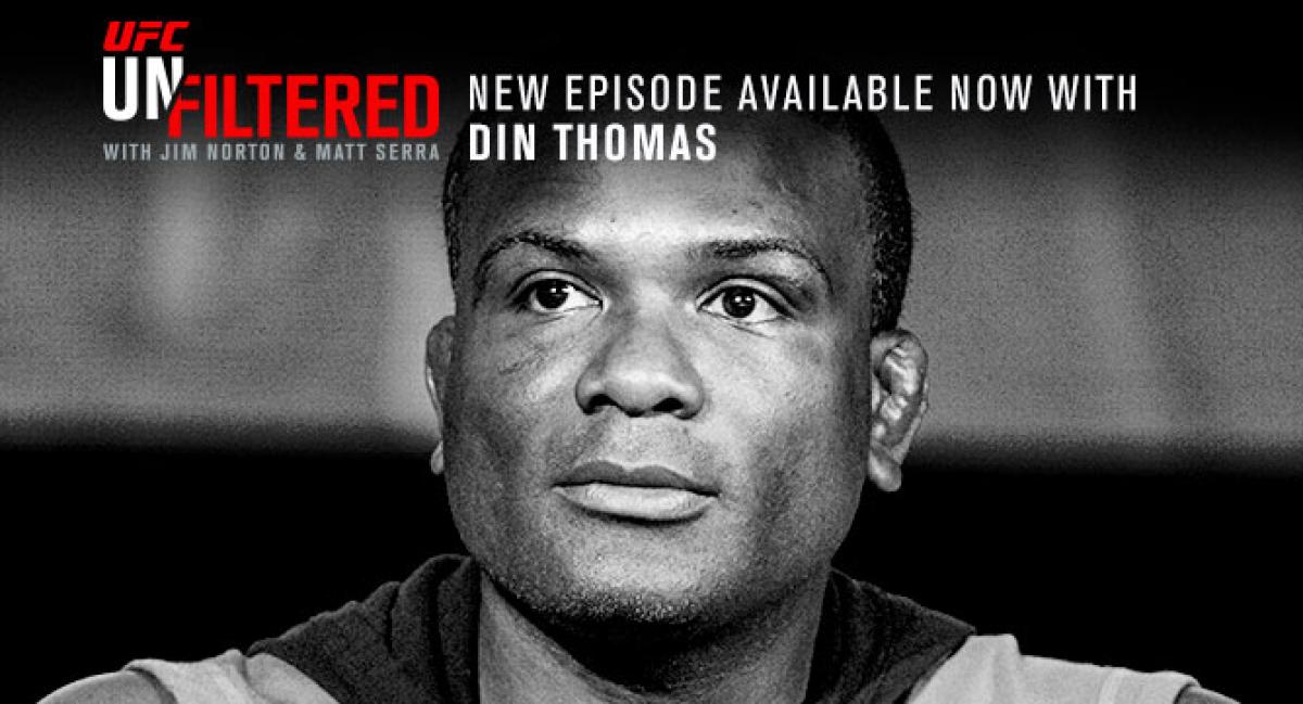 UFC Unfiltered: Din Thomas and Fight Night recap