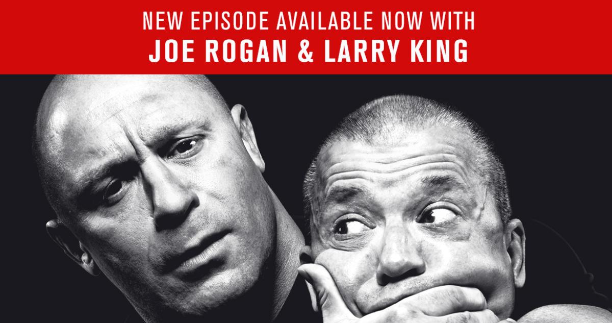 UFC Unfiltered: Joe Rogan and Larry King