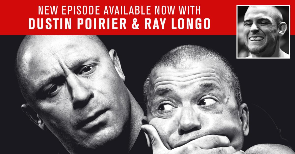UFC Unfiltered: Dustin Poirier and Ray Longo