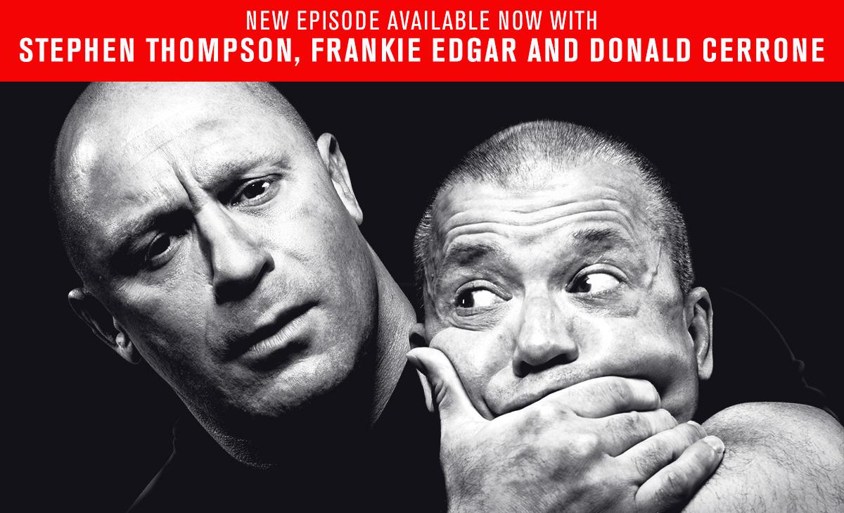 UFC Unfiltered: Wonderboy, Frankie, Cowboy