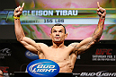 LAS VEGAS, NV - FEBRUARY 01:  Gleison Tibau weighs in during the UFC 156 weigh-in on February 1, 2013 at Mandalay Bay Events Center in Las Vegas, Nevada.  (Photo by Josh Hedges/Zuffa LLC/Zuffa LLC via Getty Images)