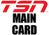 TSN Main Card